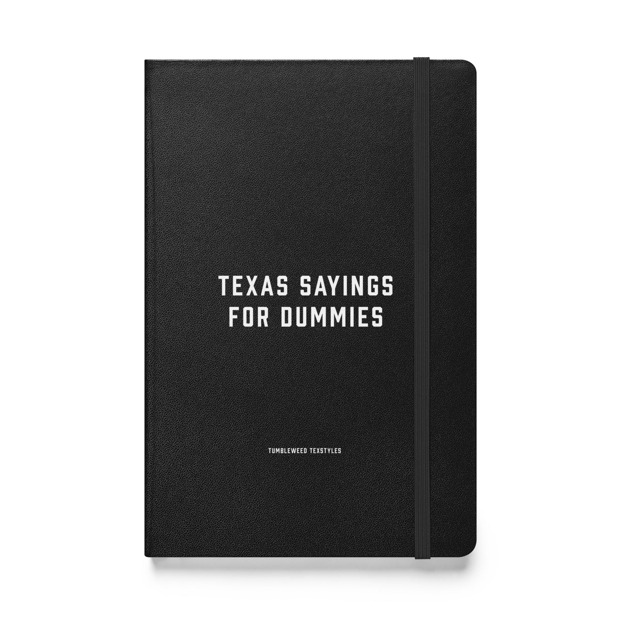 Texas Sayings For Dummies Journal