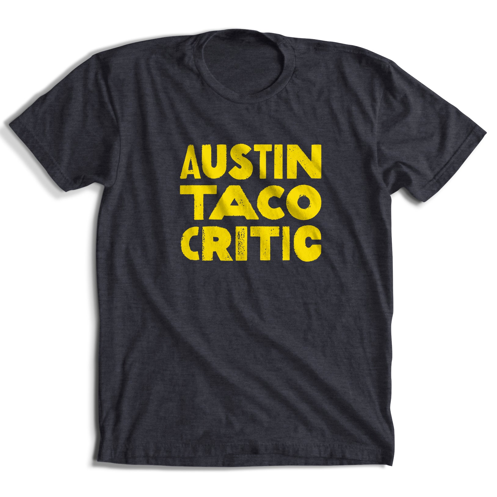 Austin Taco Critic T-Shirt (6 Colors)