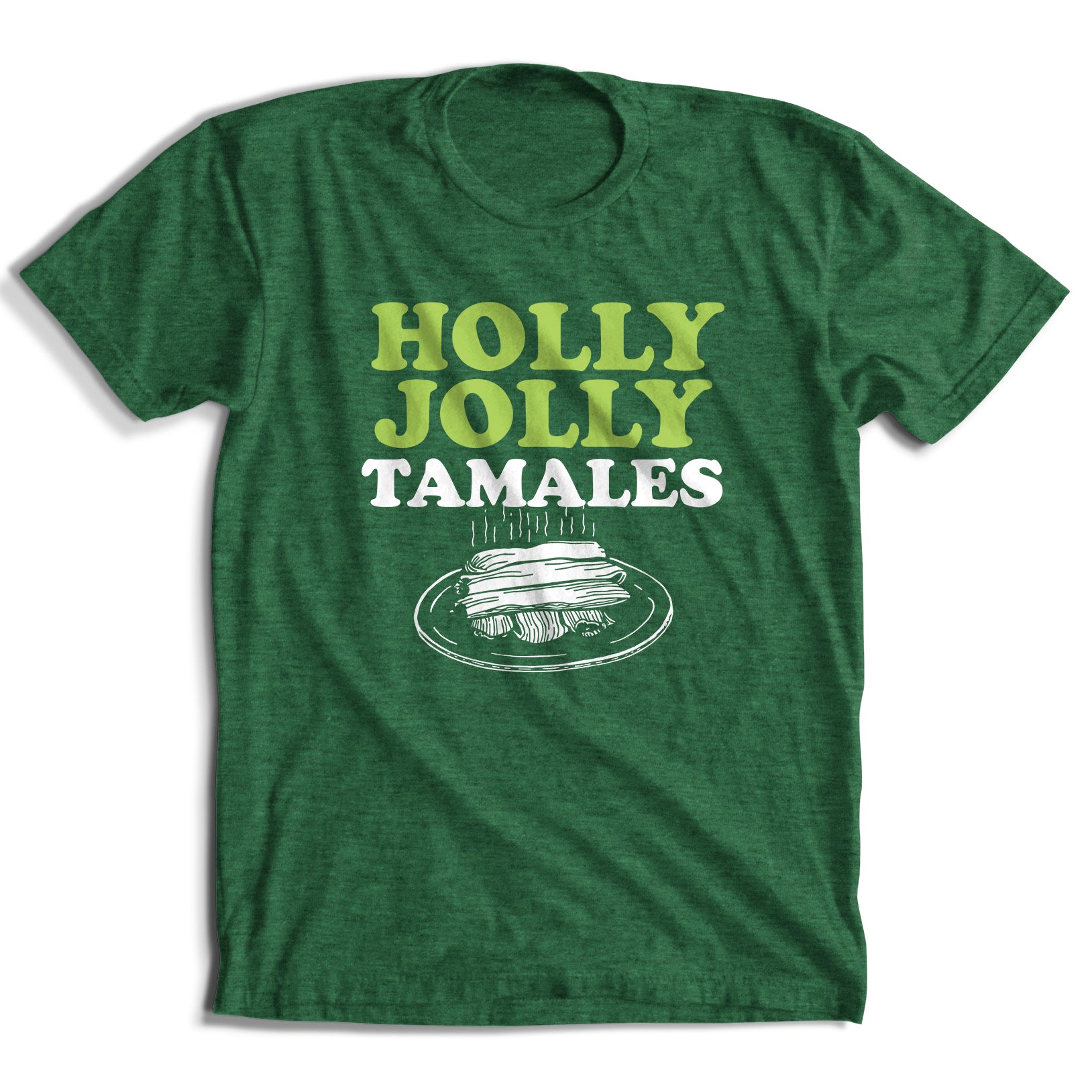 Holly Jolly Tamales T-Shirts (3 Color)