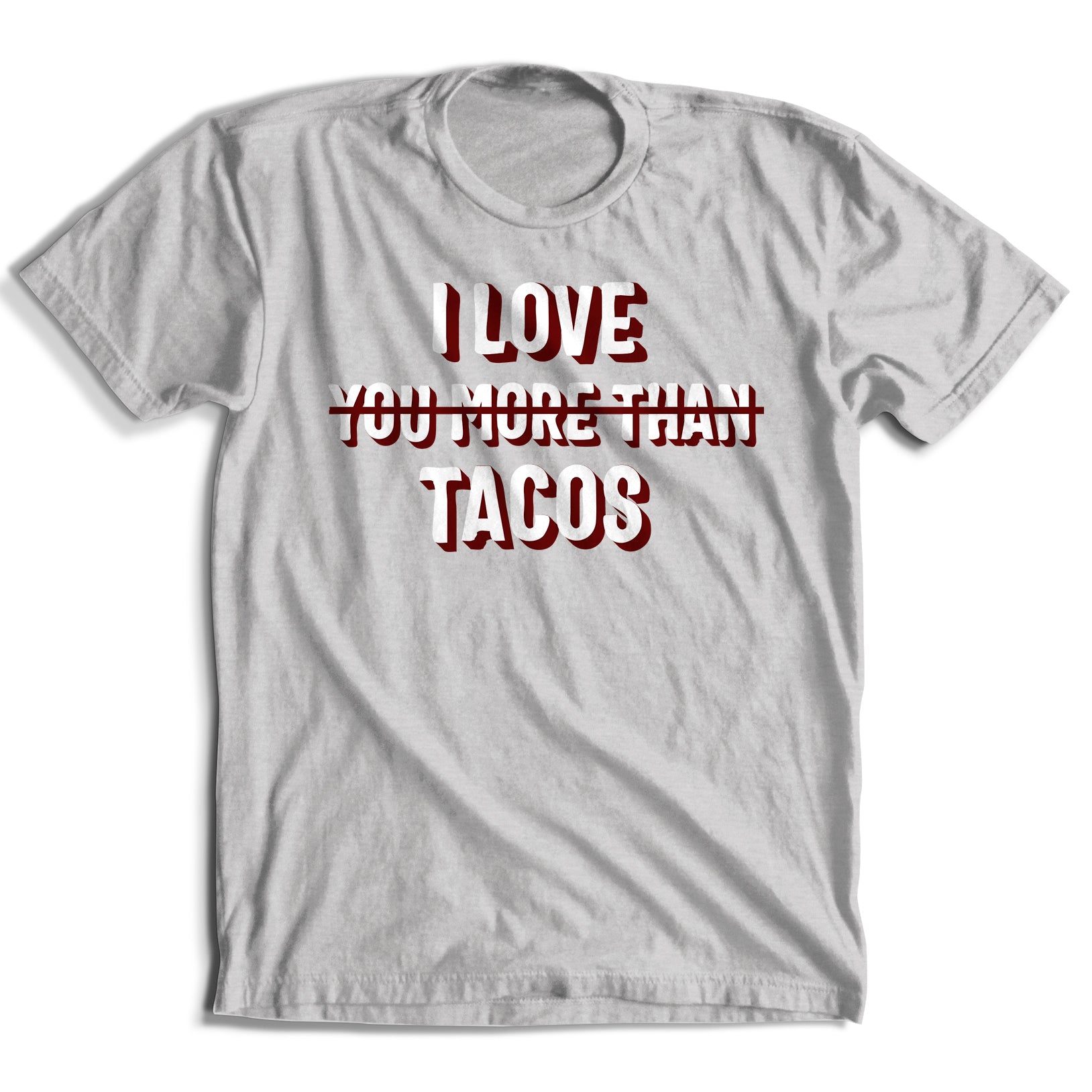 I Love Tacos T-Shirt (3 Colors)