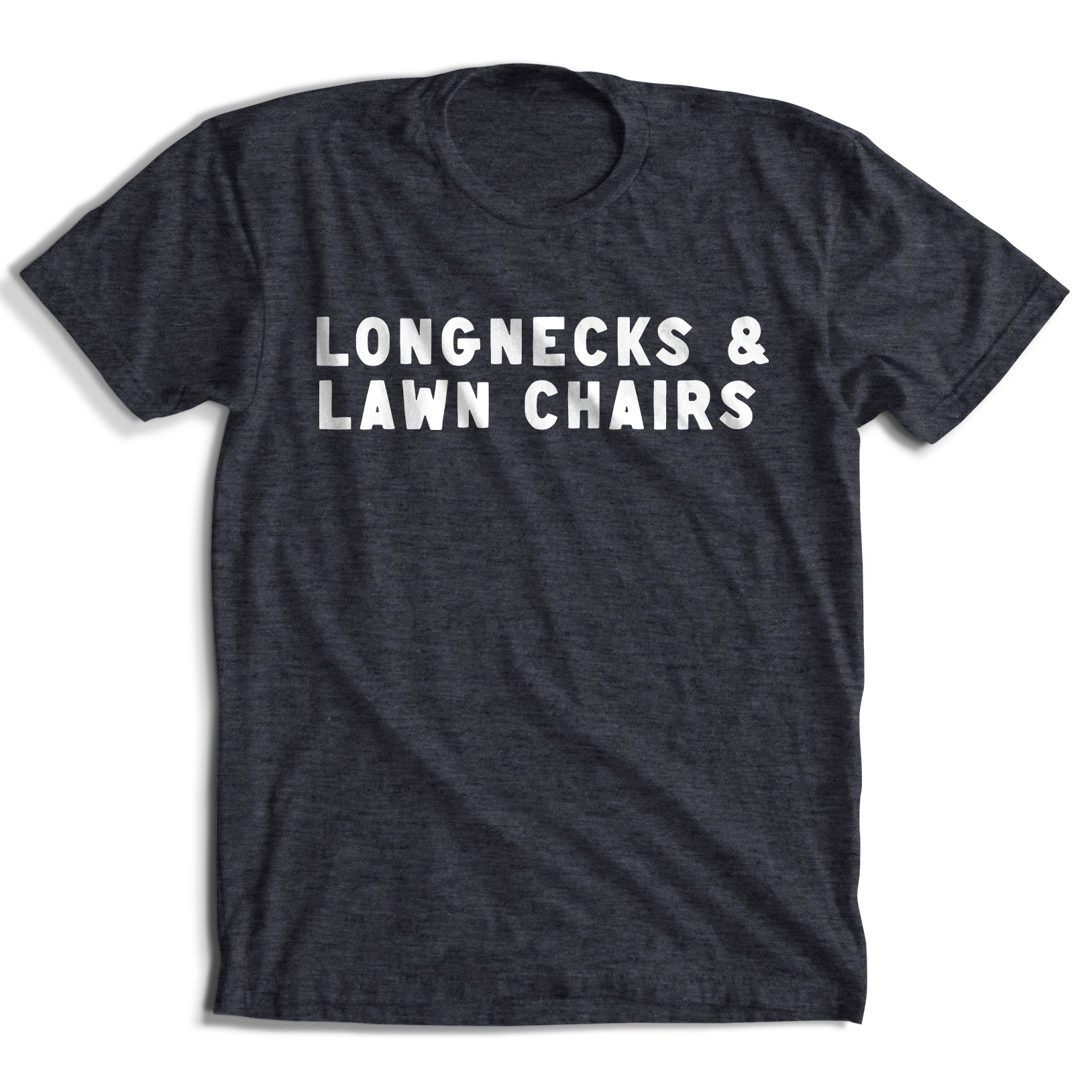 Longnecks & Lawn Chairs T-Shirt (4 Colors)
