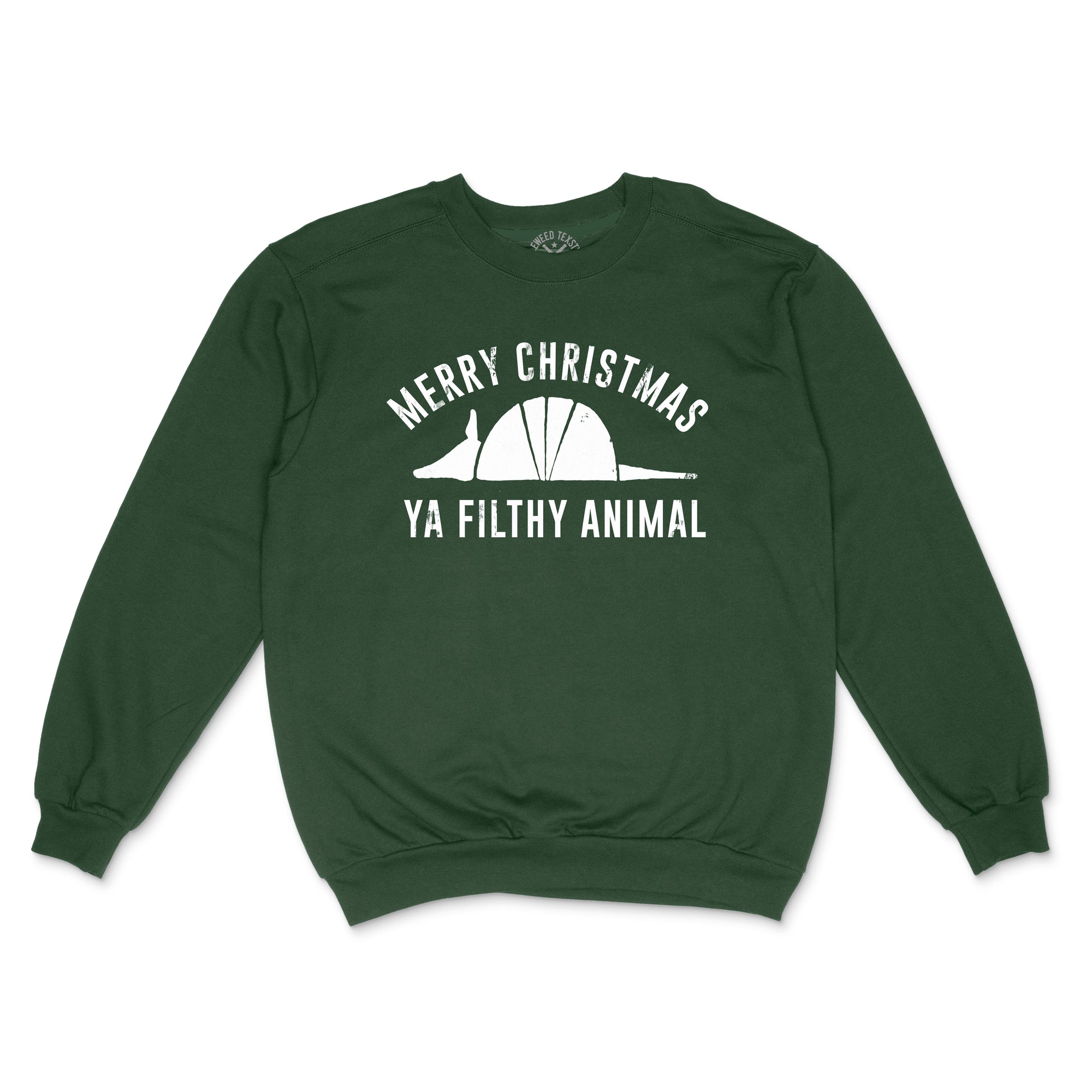 Merry Christmas Ya Filthy Animal Green Sweatshirt