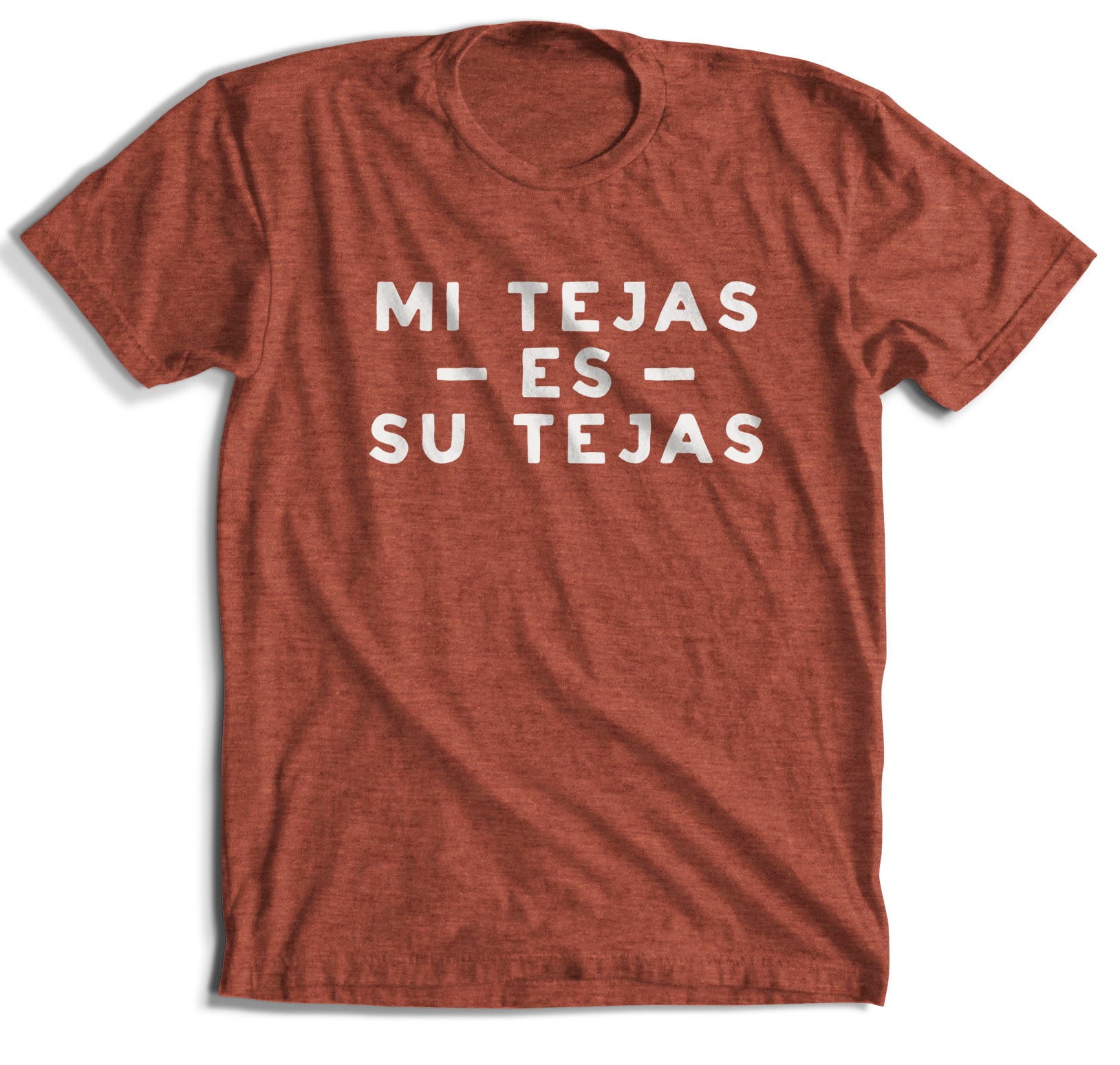 Mi Tejas Es Su Tejas T-Shirt (8 Color Options)