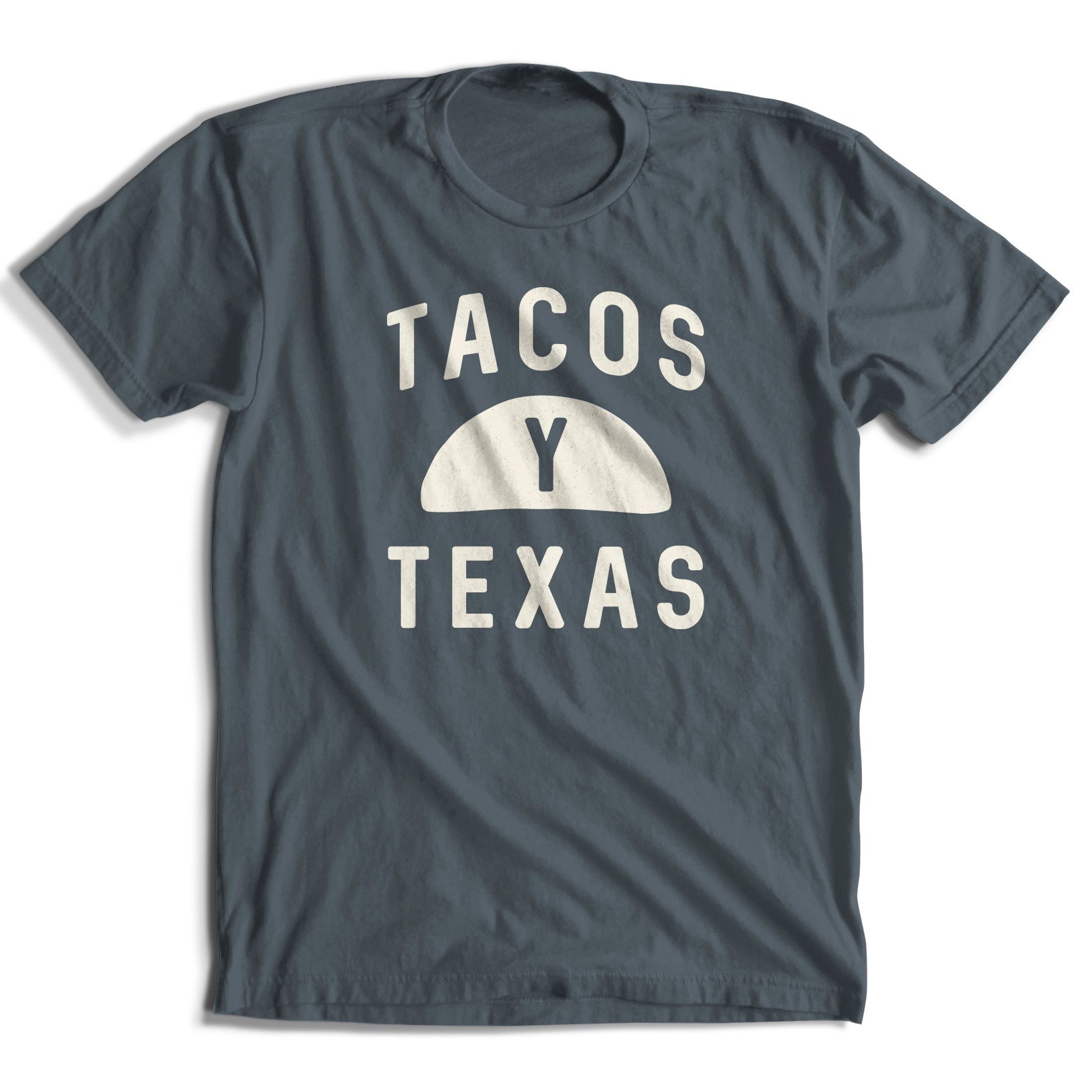 Tacos Y Texas T-Shirt (7 Color Options)