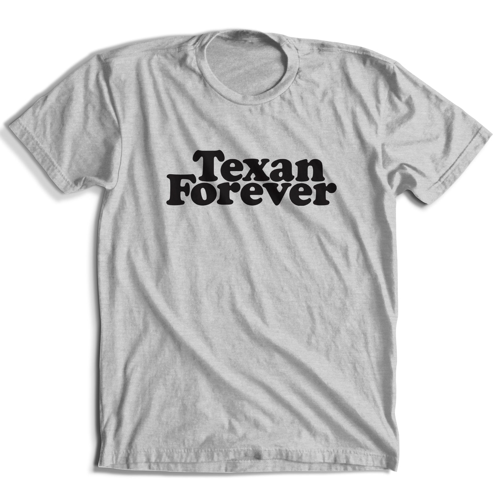 Texan Forever T-Shirt (3 Colors)