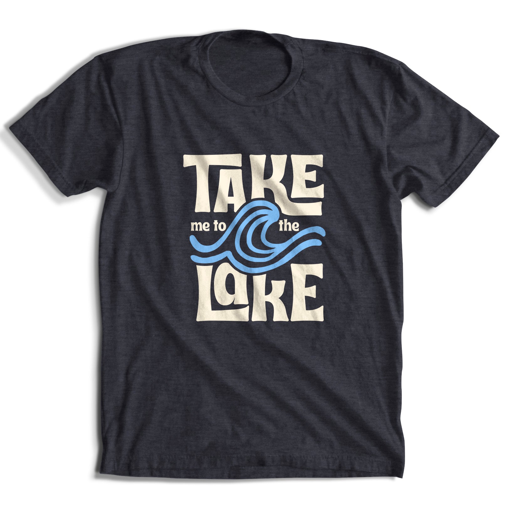 Take Me to the Lake T-Shirt (3 Colors)