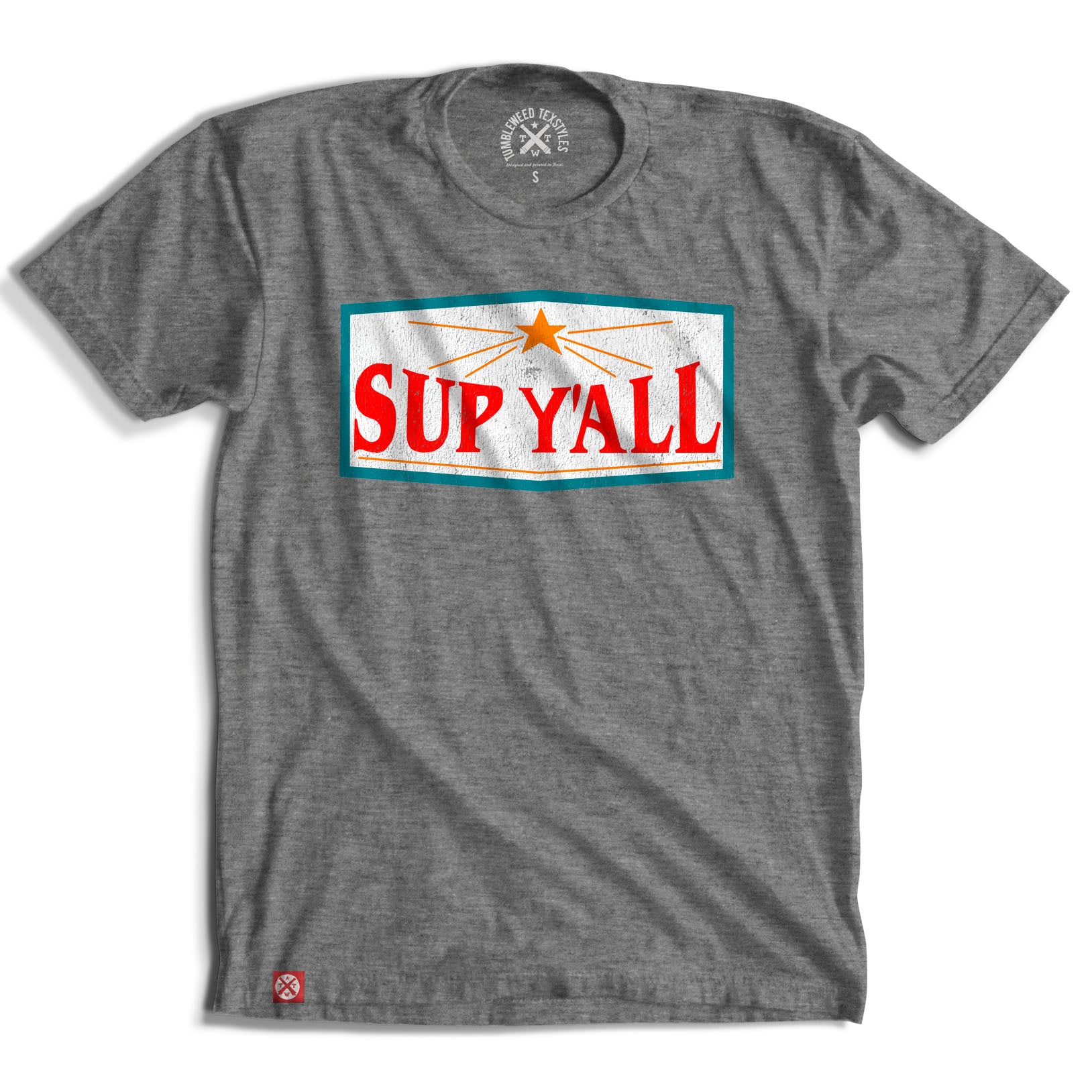 Sup Y'all T-Shirt